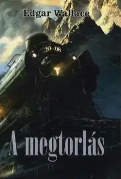 Beletria - ostatné A megtorlás - Edgar Wallace