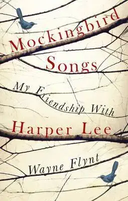 Biografie - ostatné Mockingbird Songs - Flynt Wayne