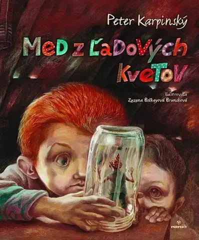 Pre deti a mládež Med z ľadových kvetov - Peter Karpinský