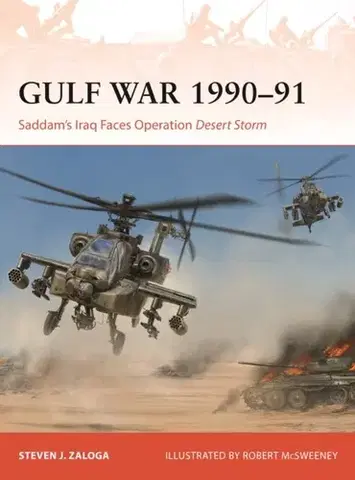História Gulf War 1990–91 - Steven J. Zaloga