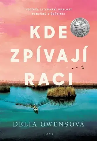 Historické romány Kde zpívají raci - Delia Owens