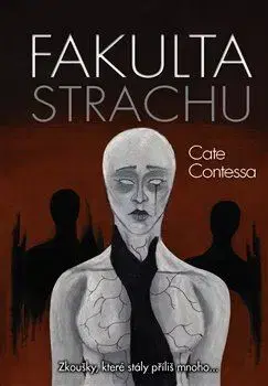 Detektívky, trilery, horory Fakulta strachu - Cate Contessa