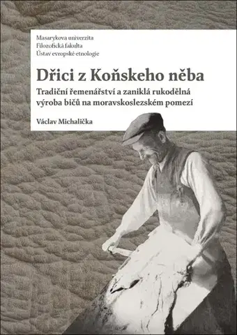 História - ostatné Dřici z Koňskeho něba - Václav Michalička