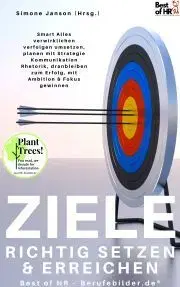Svetová beletria Ziele richtig setzen & erreichen - Simone Janson