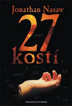 Detektívky, trilery, horory 27 kostí - Jonathan Nasaw