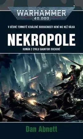 Sci-fi a fantasy Nekropole - Dan Abnett
