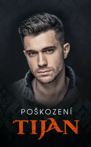 Romantická beletria Poškození - Tijan,Jana Pacnerová