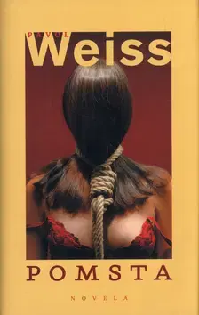 Slovenská beletria Pomsta - Pavol Weiss