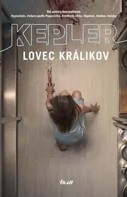 Detektívky, trilery, horory Lovec králikov - Lars Kepler,Mária Bratová