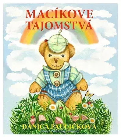 Rozprávky pre malé deti Macíkove tajomstvá - Danica Pauličková,Danica Pauličková