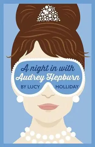 Cudzojazyčná literatúra A Night In With Audrey Hepburn - Lucy Holliday