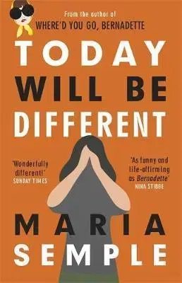 Cudzojazyčná literatúra Today Will Be Different - Maria Semple