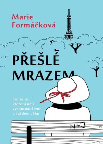 Česká beletria Přešlé mrazem - Marie Formáčková