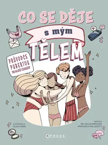Encyklopédie pre deti a mládež - ostatné Co se děje s mým tělem - Giulia Marchesi