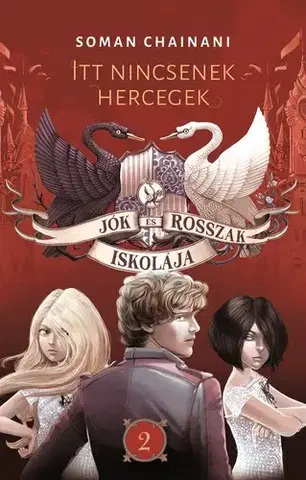 Fantasy, upíri Itt nincsenek hercegek - Soman Chainani
