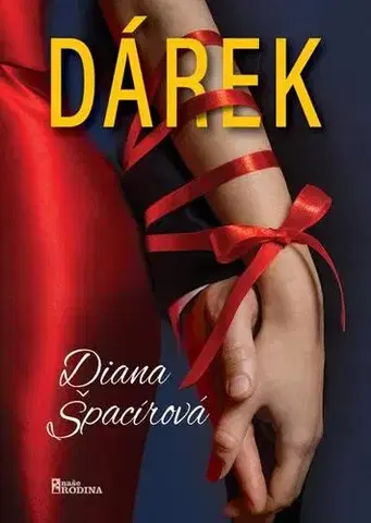 Romantická beletria Dárek - Diana Špacírová