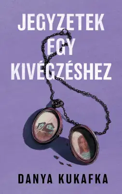 Detektívky, trilery, horory Jegyzetek egy kivégzéshez - Danya Kukafka