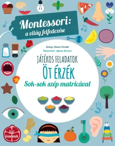 Príprava do školy, pracovné zošity Játékos feladatok: Öt érzék - Chiara Piroddi,Laura Góg