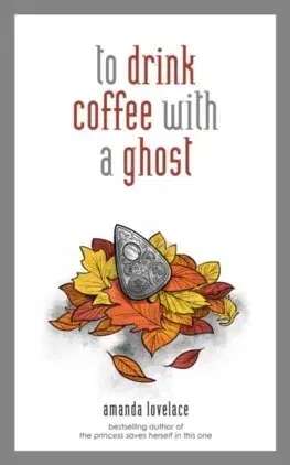 Cudzojazyčná literatúra To drink coffee with a ghost - Amanda