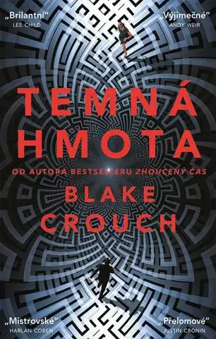 Sci-fi a fantasy Temná hmota - Blake Crouch