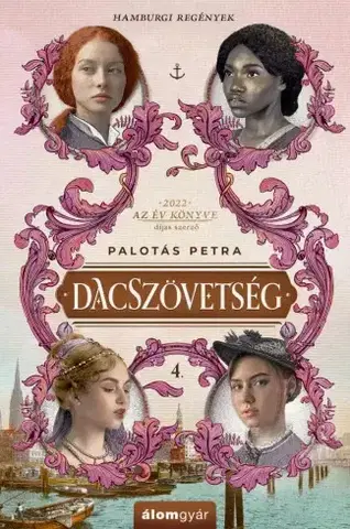 Romantická beletria Dacszövetség 4. - Petra Palotás