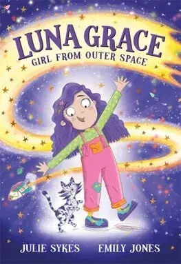 Fantasy, upíri Luna Grace: Girl from Outer Space - Julie Sykes,Emily Jones