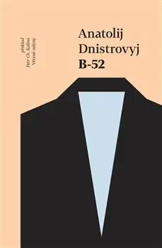 Svetová beletria B-52 - Anatolij Dnistrovyj