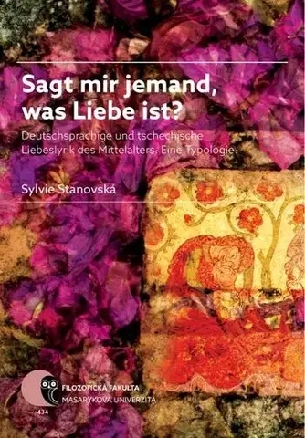 Pre vysoké školy Sagt mir jemand, was Liebe ist? - Sylvie Stanovská