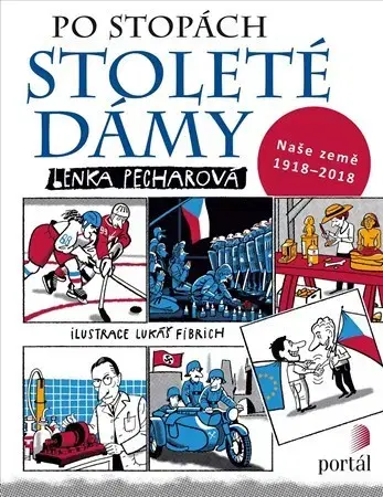 História Po stopách stoleté dámy - Lenka Pecharová