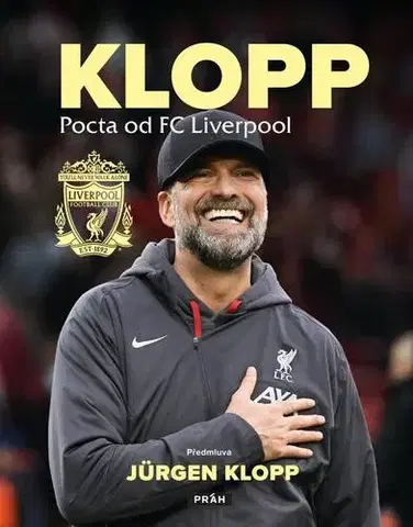 Šport Klopp: Pocta od FC Liverpool - Mark Platt,Daniela Reischlová