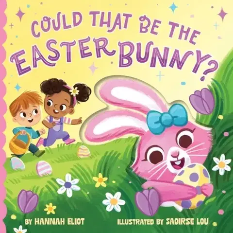 Pre deti a mládež - ostatné Could That Be the Easter Bunny? - Hannah Eliot