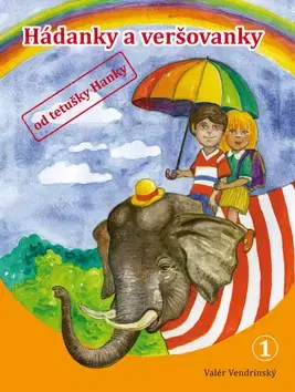 Básničky a hádanky pre deti Hádanky a veršovanky - Valér Vendrinský,Igor Cvacho