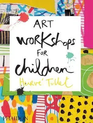 V cudzom jazyku Art Workshops for Children - Herve Tullet