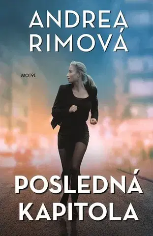 Slovenská beletria Posledná kapitola - Andrea Rimová