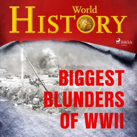 História Saga Egmont Biggest Blunders of WWII (EN)
