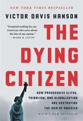 Svetové dejiny, dejiny štátov The Dying Citizen - Victor Davis Hanson