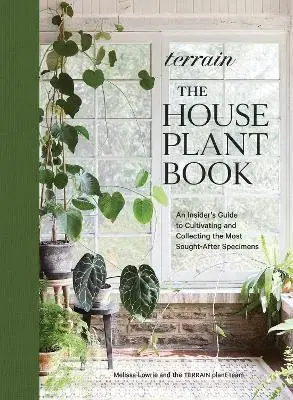 Izbové rastliny Terrain: The Houseplant Book - Melissa Lowrie