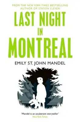 Detektívky, trilery, horory Last Night in Montreal - Emily St. John Mandel