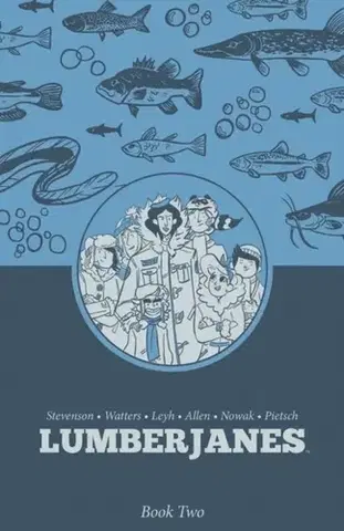 Beletria - ostatné Lumberjanes Book Two - Kat Leyh,Shannon Watters,N. D. Stevenson