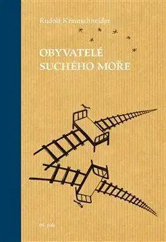 Cestopisy Obyvatelé suchého moře - Rudolf Krautschneider