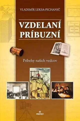 Biografie - ostatné Vzdelaní príbuzní - Vladimír Leksa-Pichanič