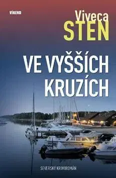 Detektívky, trilery, horory Ve vyšších kruzích - Viveca Sten