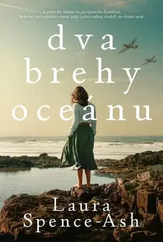 Historické romány Dva brehy oceánu - Laura Spence-Ash