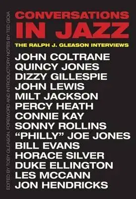 Umenie - ostatné Conversations in Jazz - The Ralph J. Gleason Interviews - Kolektív autorov