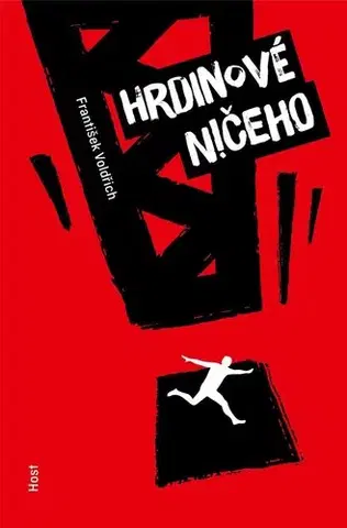 Česká beletria Hrdinové ničeho - František Voldřich