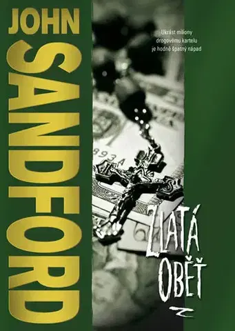 Detektívky, trilery, horory Zlatá oběť - John Sandford