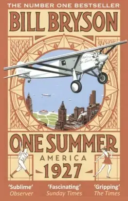 Svetové dejiny, dejiny štátov One Summer - Bill Bryson