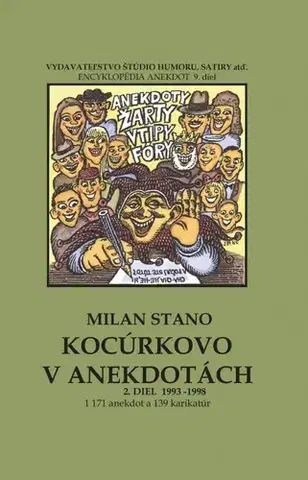Humor a satira Kocúrkovo v anekdotách, 2. diel roky 1993 - 1998 - Milan Stano