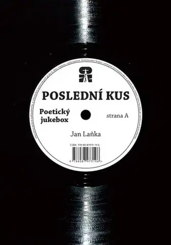 Česká poézia Poslední kus - Jan Laňka