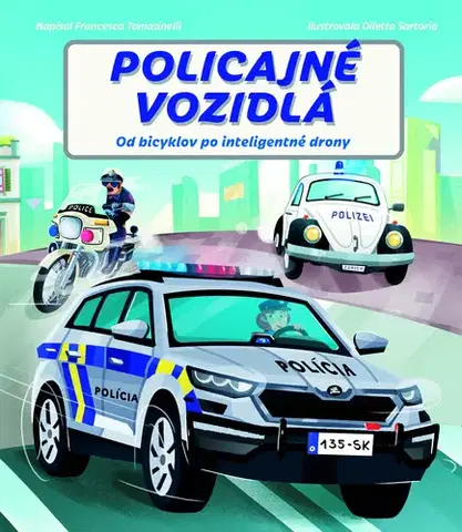 Veda a technika Policajné vozidlá - Francesco Tomasinelli